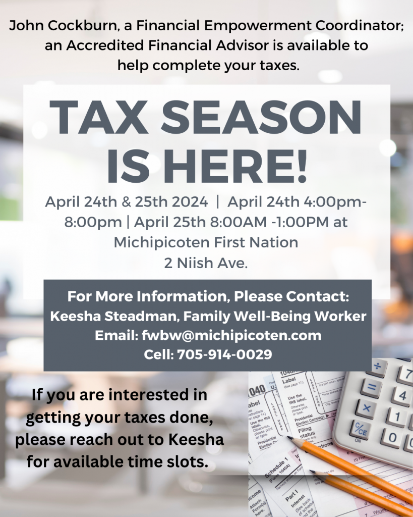 Tax Season is Here! Get help with your taxes! @ 2 Niish Avenue